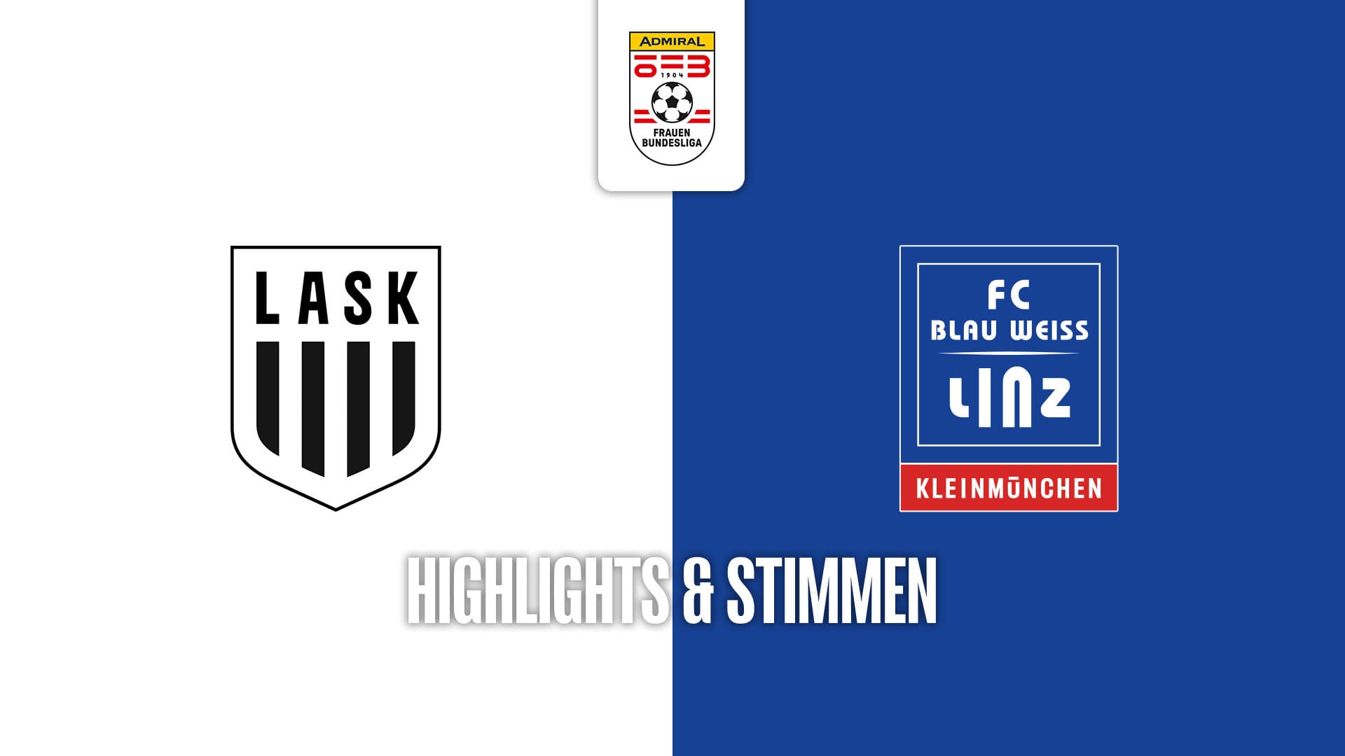 LASK - FC Blau - Weiß Linz / Kleinmünchen