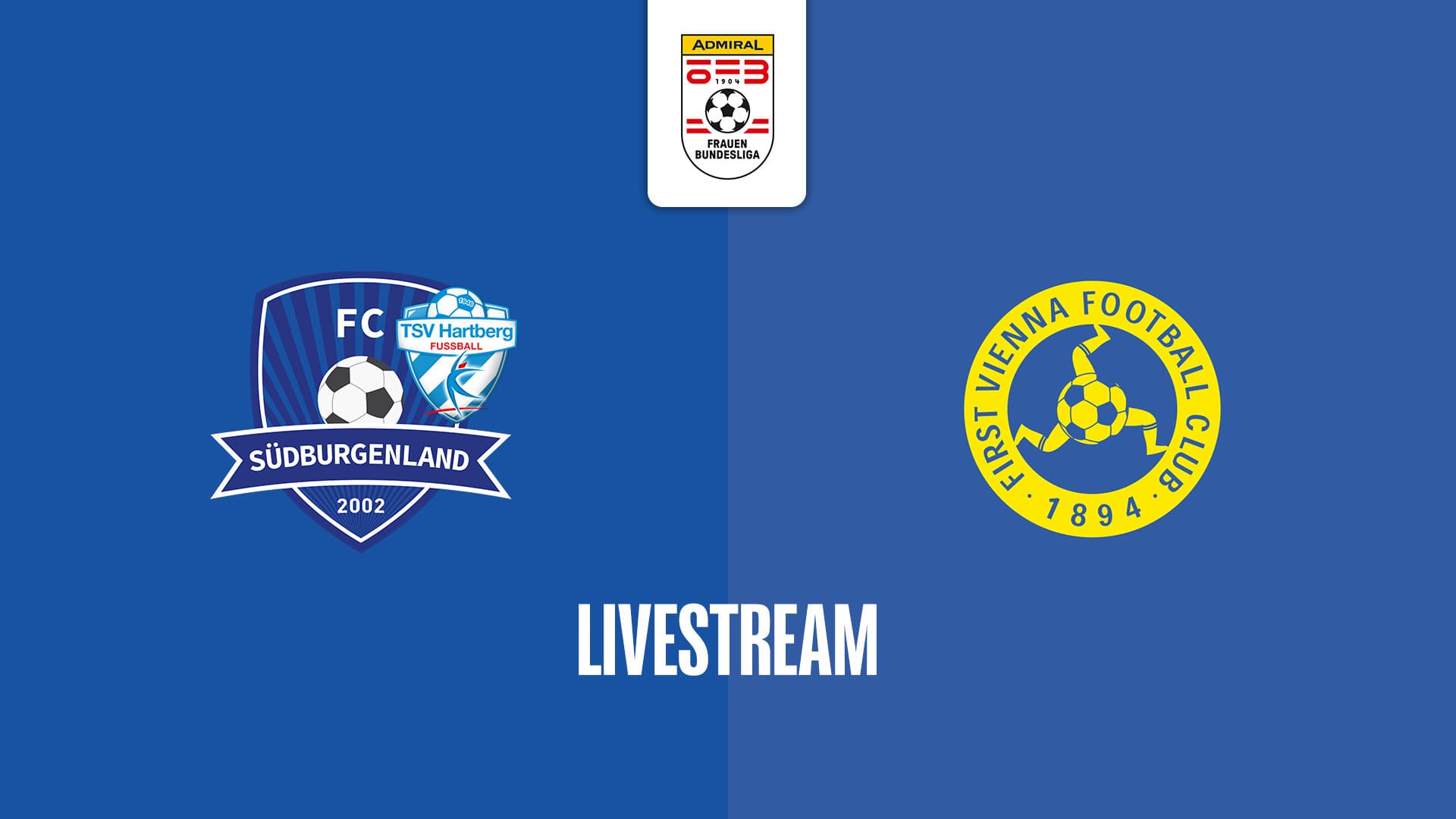 Livestream: SpG Südburgenland / TSV Hartberg - First Vienna FC 1894