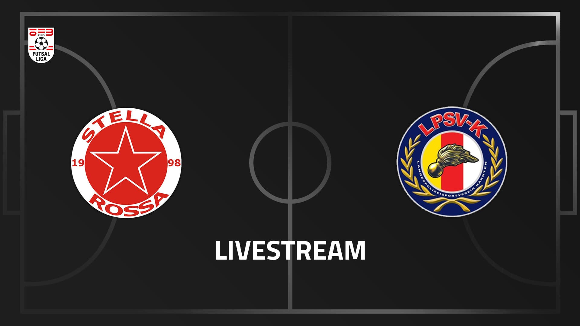 Livestream: Stella Rossa - LPSV Kärnten Auto Süd