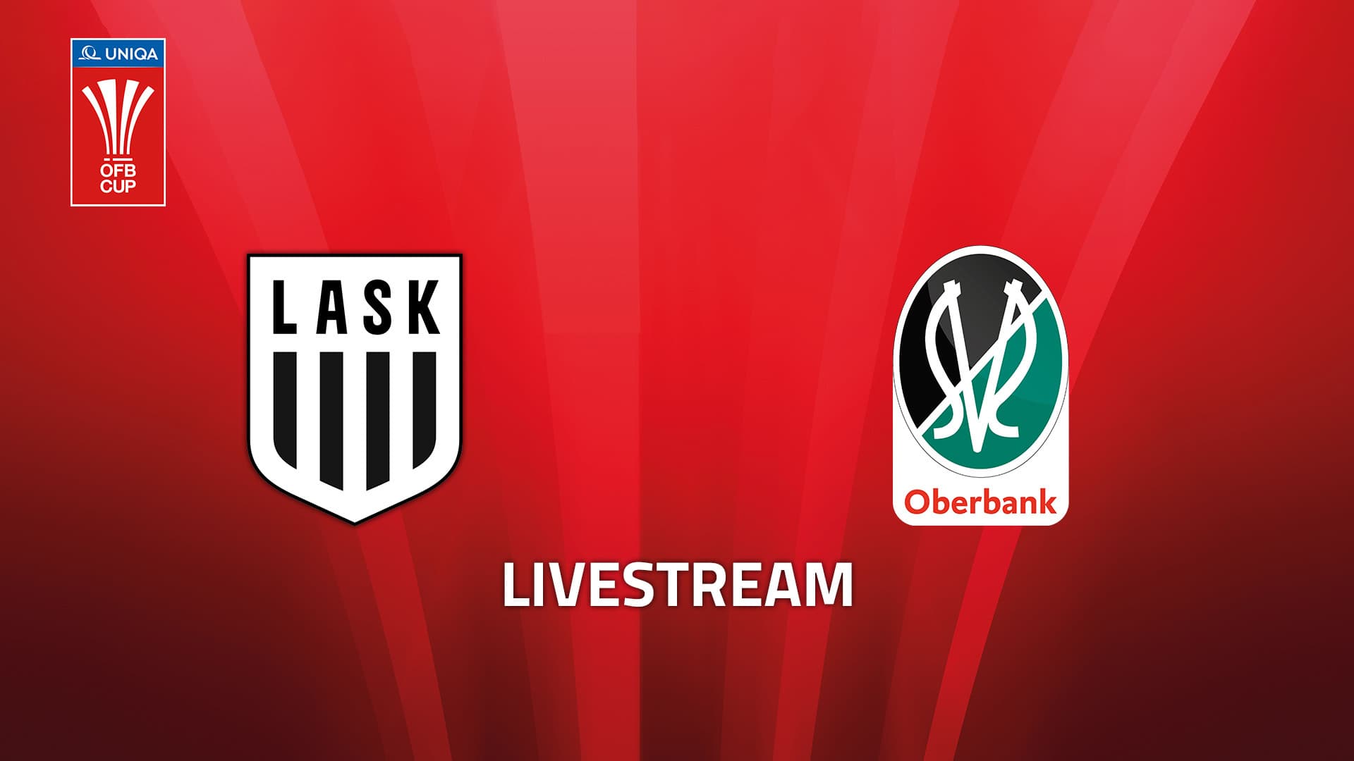 Livestream: LASK - SV Oberbank Ried