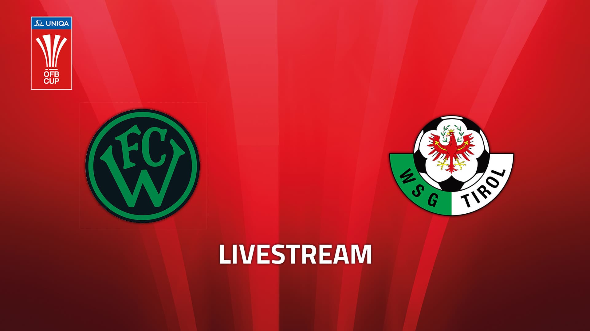Livestream: FC Wacker Innsbruck - WSG Tirol