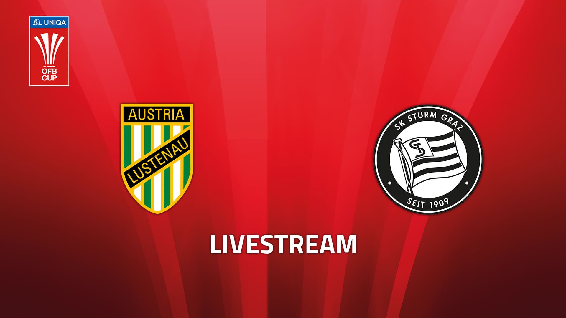 Livestream: SC Austria Lustenau - SK Puntigamer Sturm Graz