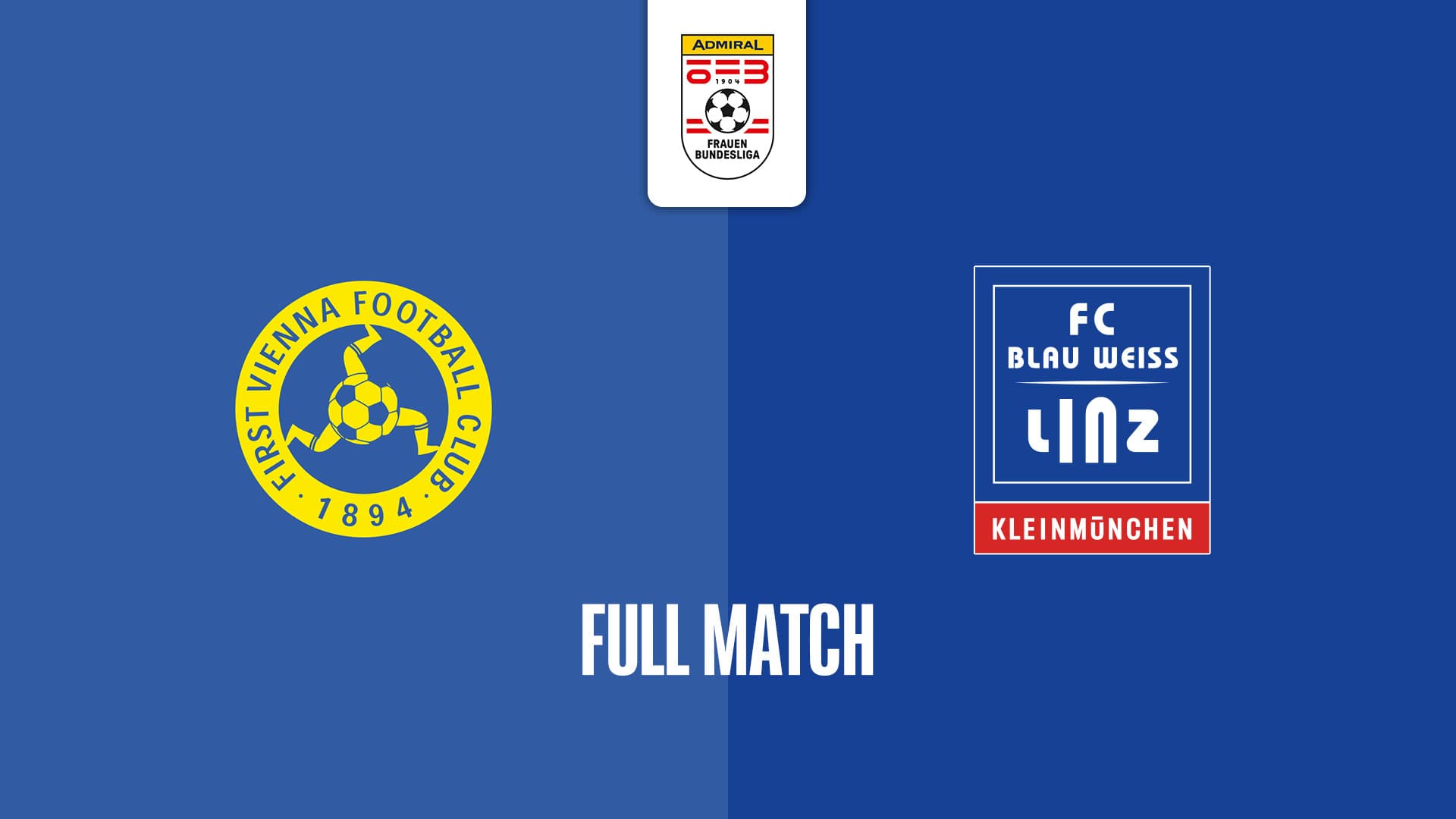 First Vienna FC 1894 - FC Blau - Weiß Linz / Kleinmünchen