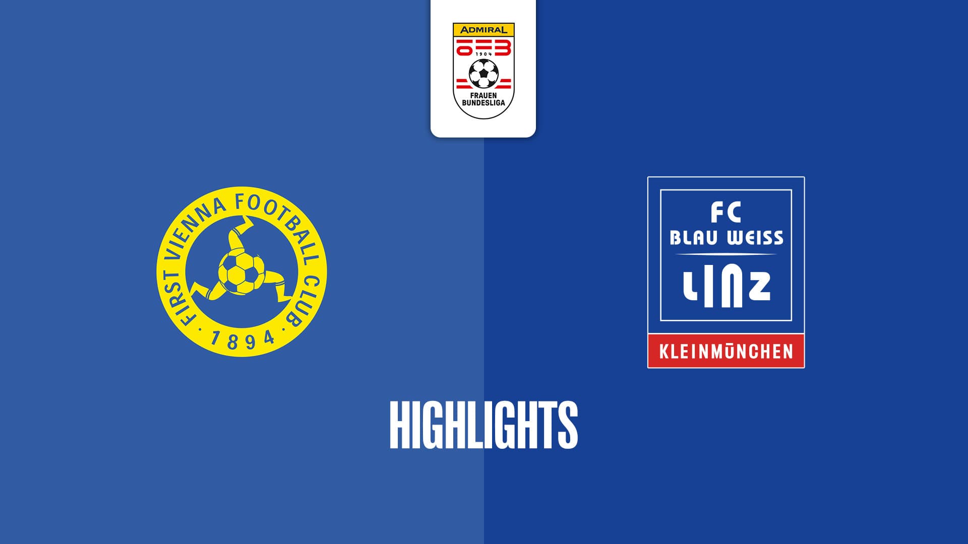 First Vienna FC 1894 - FC Blau - Weiß Linz / Kleinmünchen