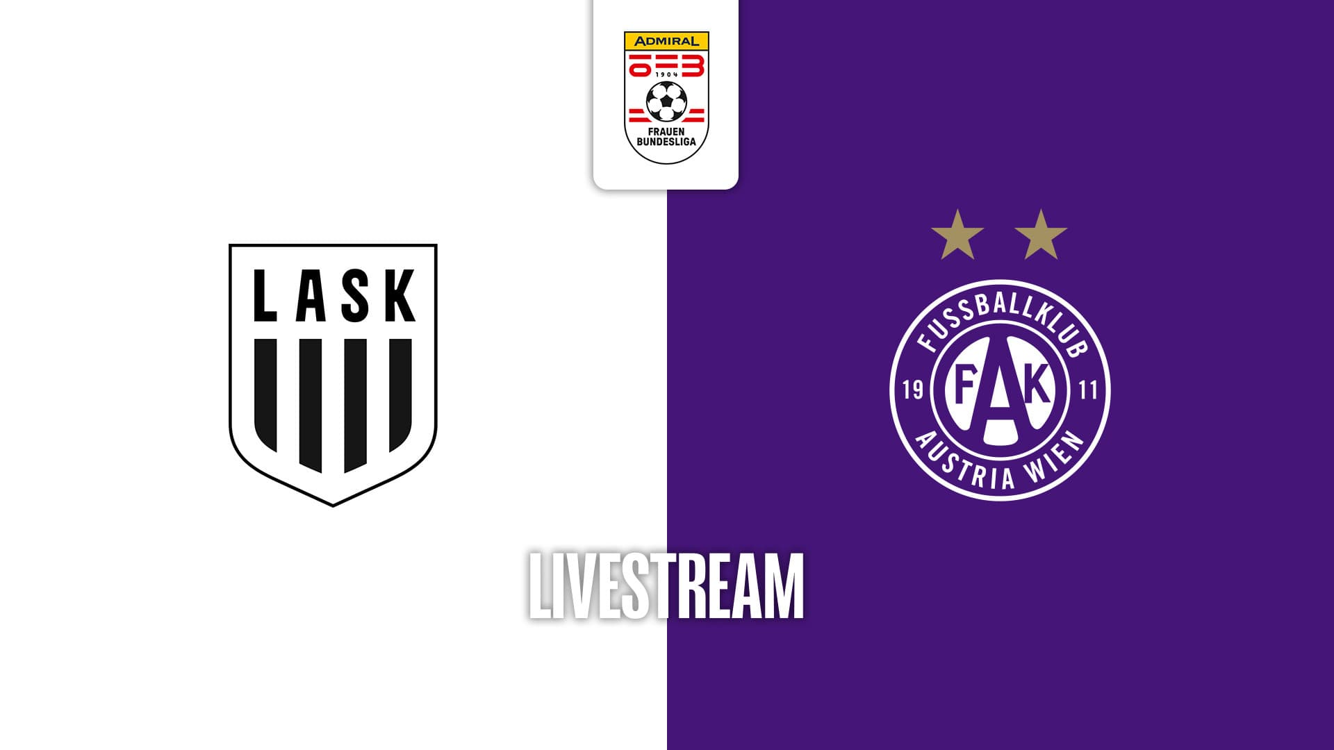 Livestream: LASK - FK Austria Wien