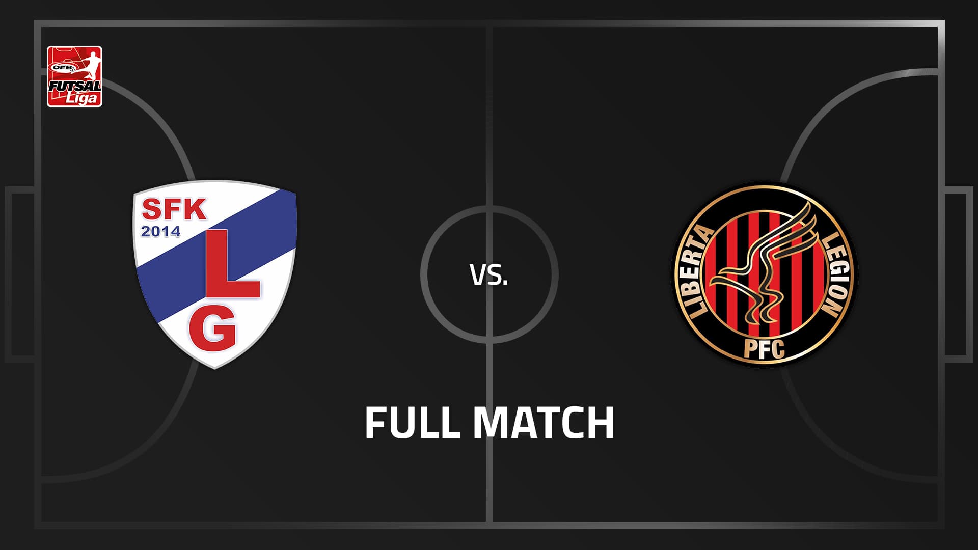 SFK Libero Graz - PFC Liberta Legion