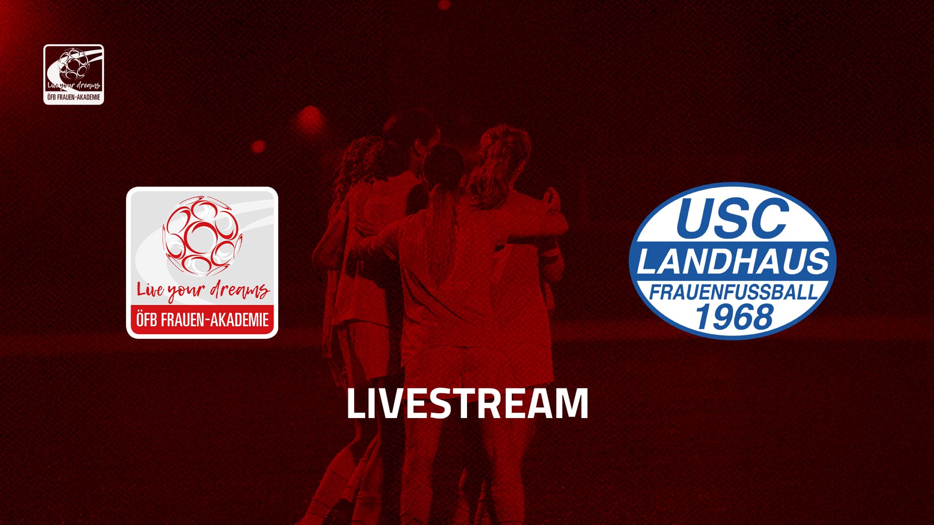 Livestream: ÖFB Frauen-Akademie - USC Landhaus