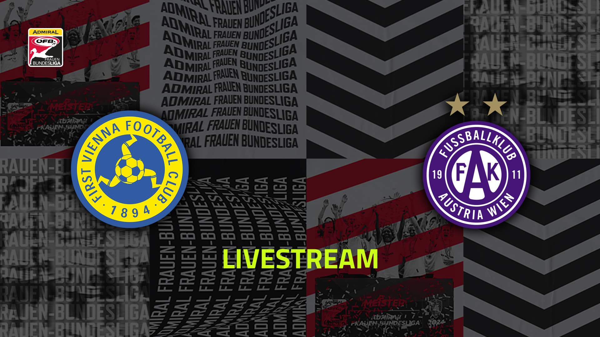 Livestream: First Vienna FC 1894 - FK Austria Wien