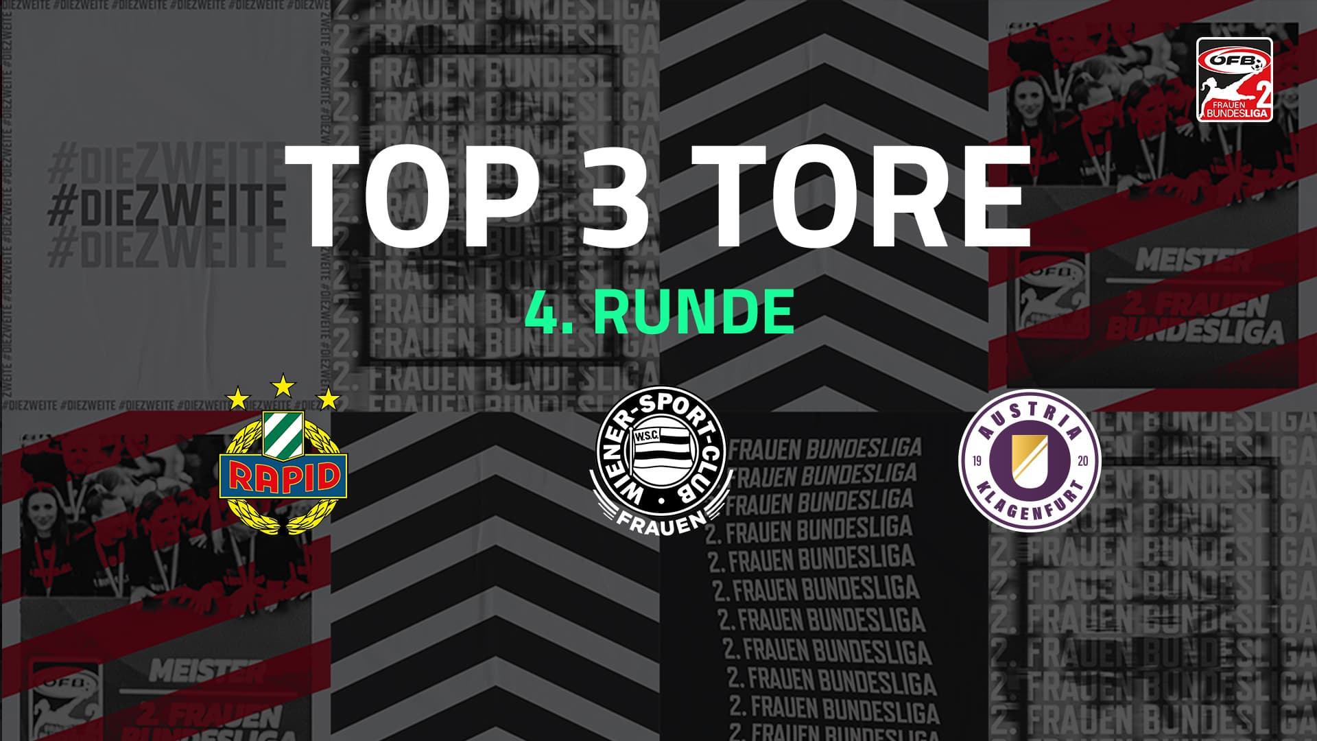Top 3 Tore | 4. Runde | 2.FBL