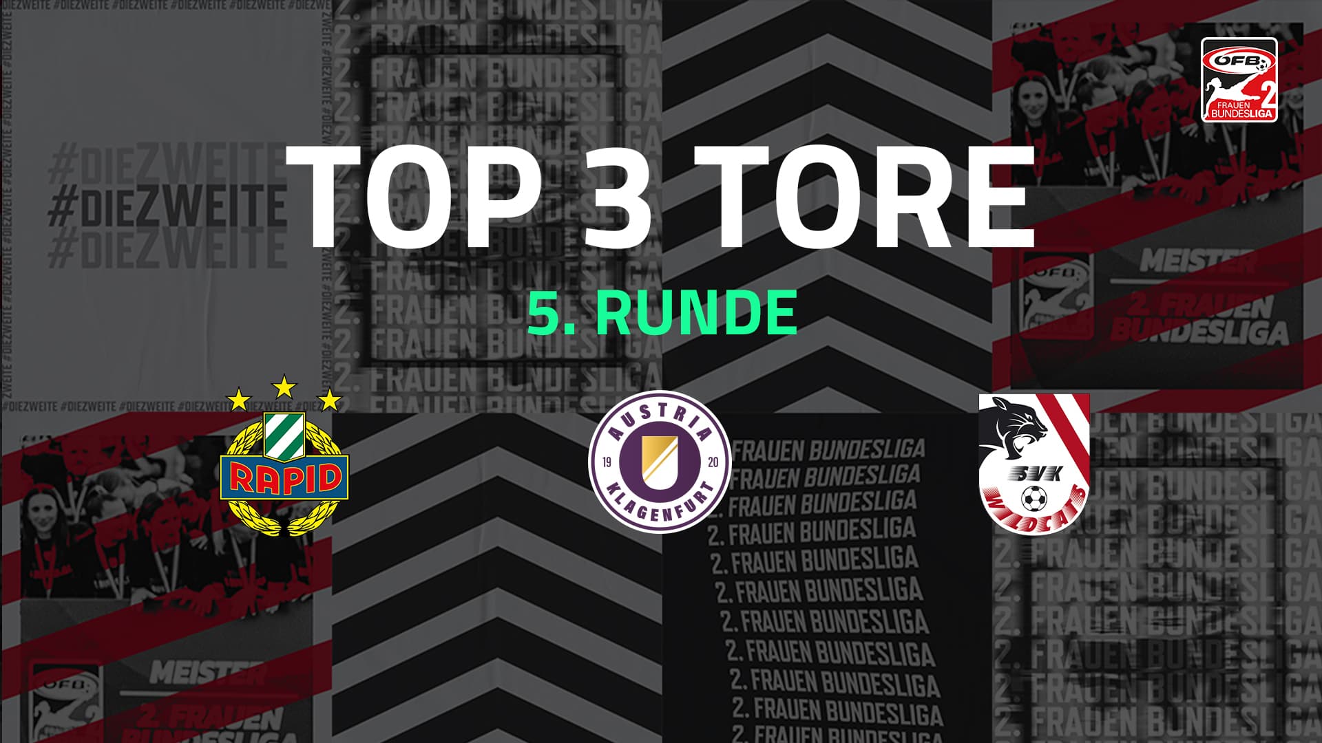 Top 3 Tore | 5. Runde | 2.FBL