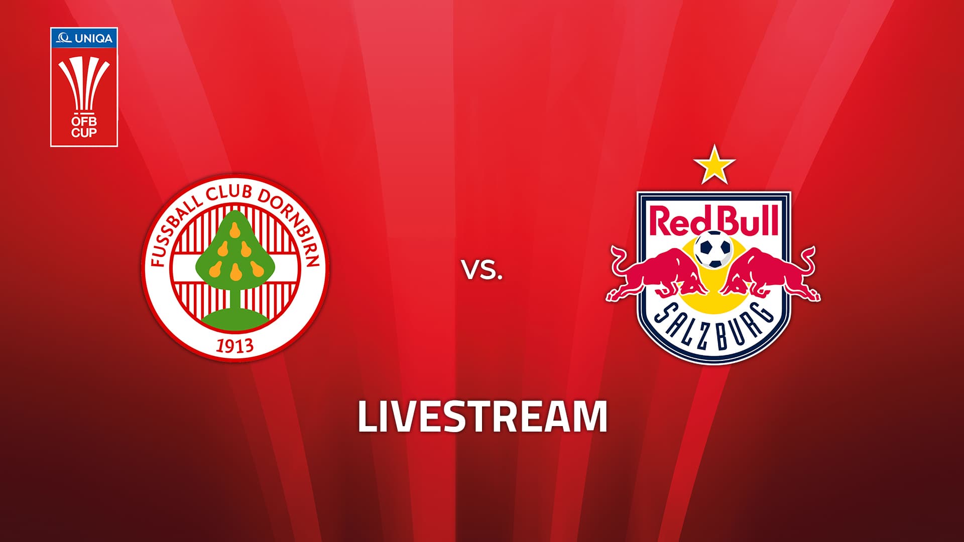 Livestream: FC Dornbirn 1913 - FC Red Bull Salzburg
