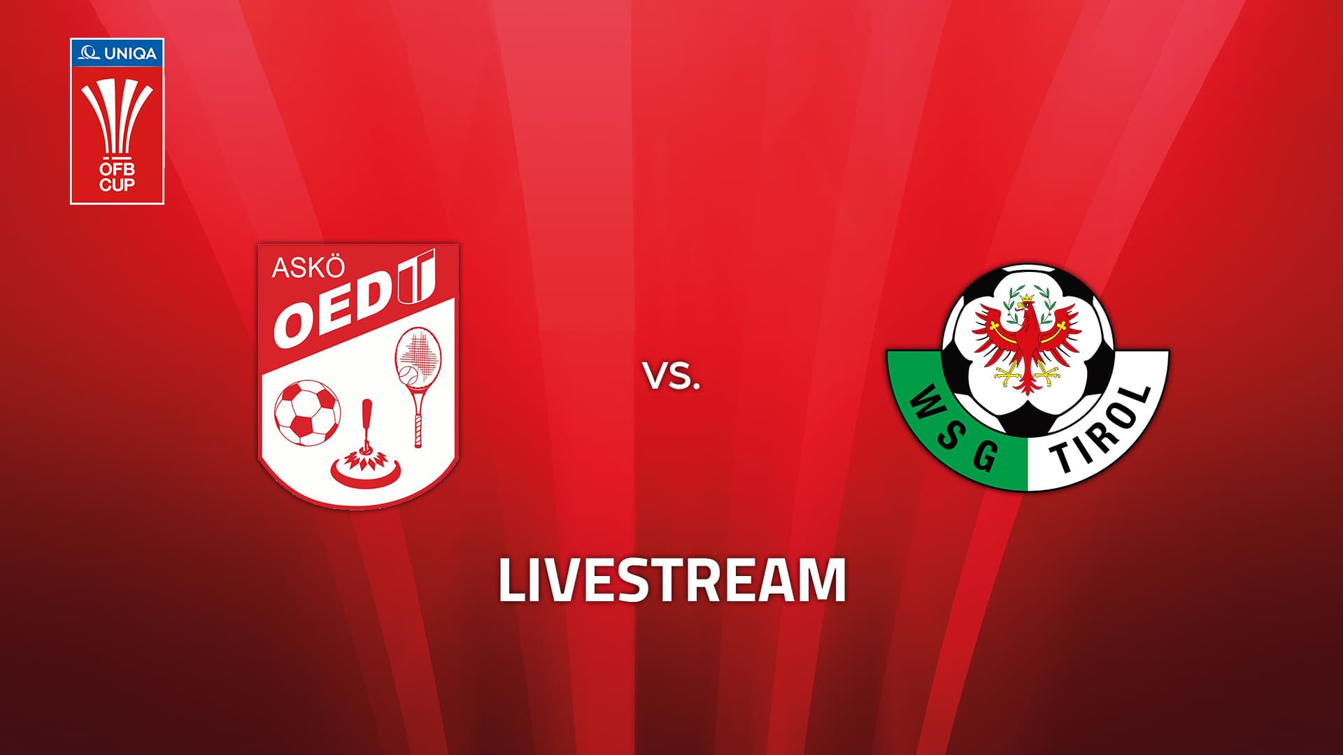 Livestream: ASKÖ Oedt - WSG Tirol