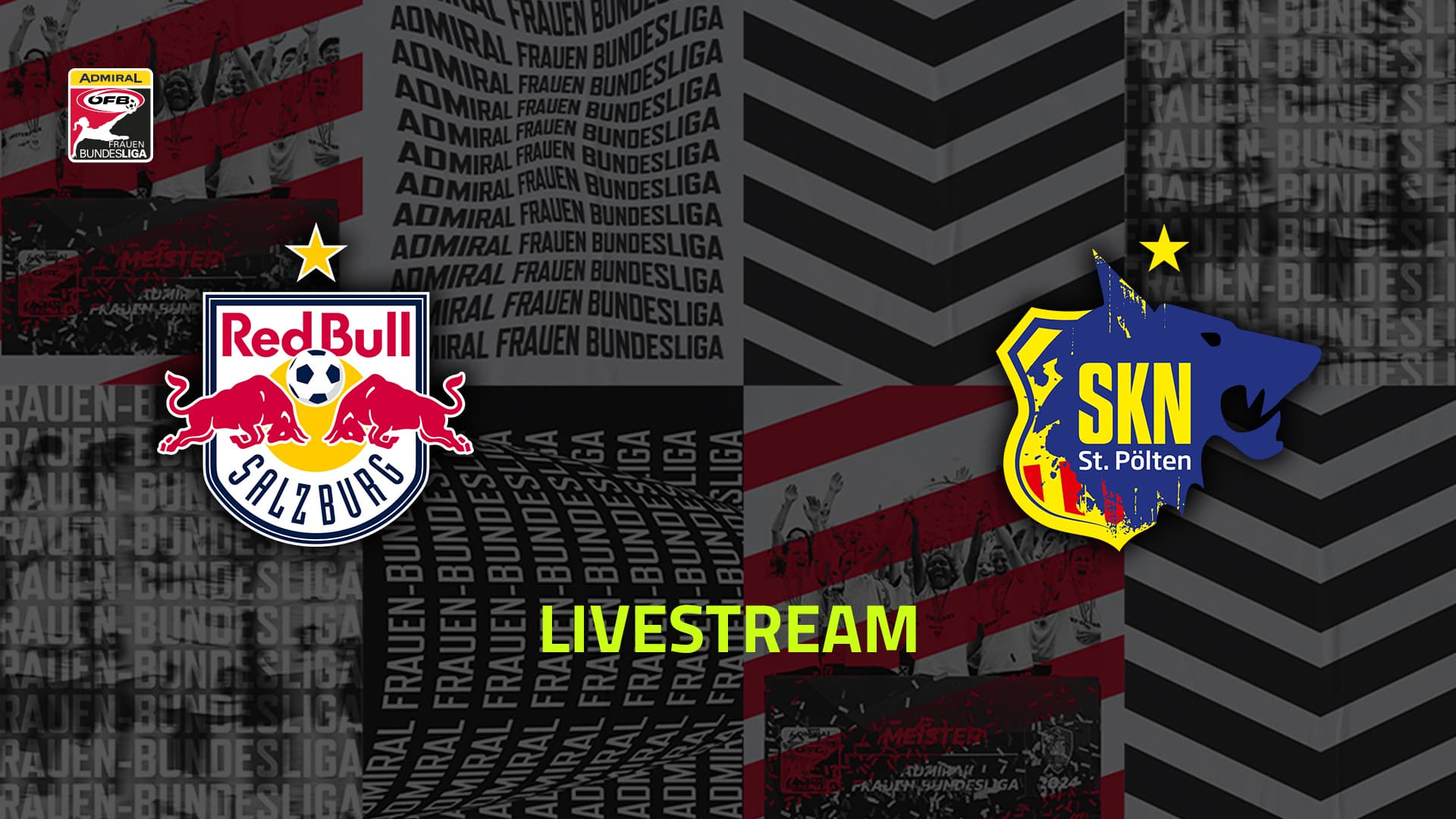Livestream: FC Red Bull Salzburg - SKN St. Pölten Frauen