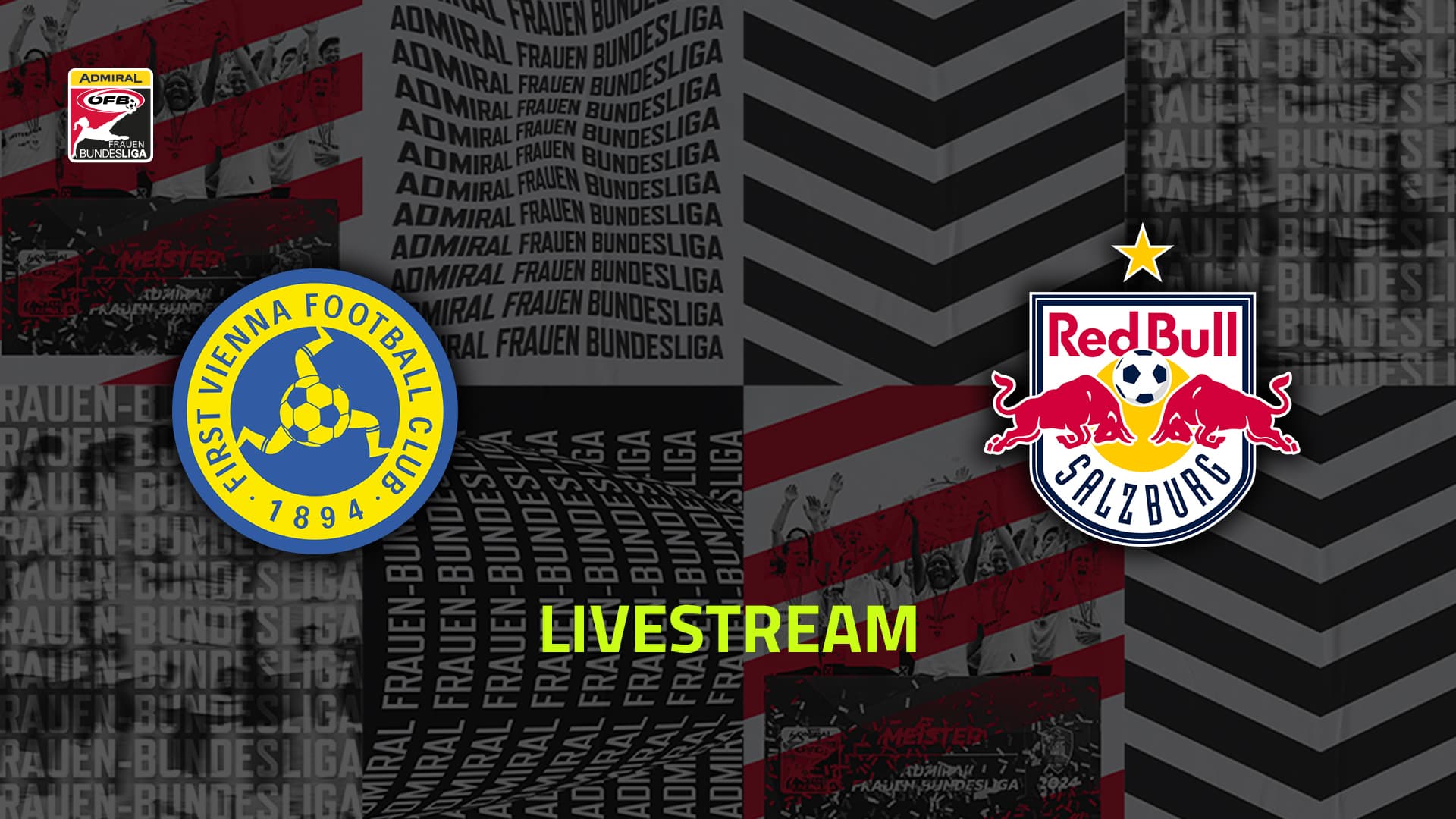 Livestream: First Vienna FC 1894 - FC Red Bull Salzburg