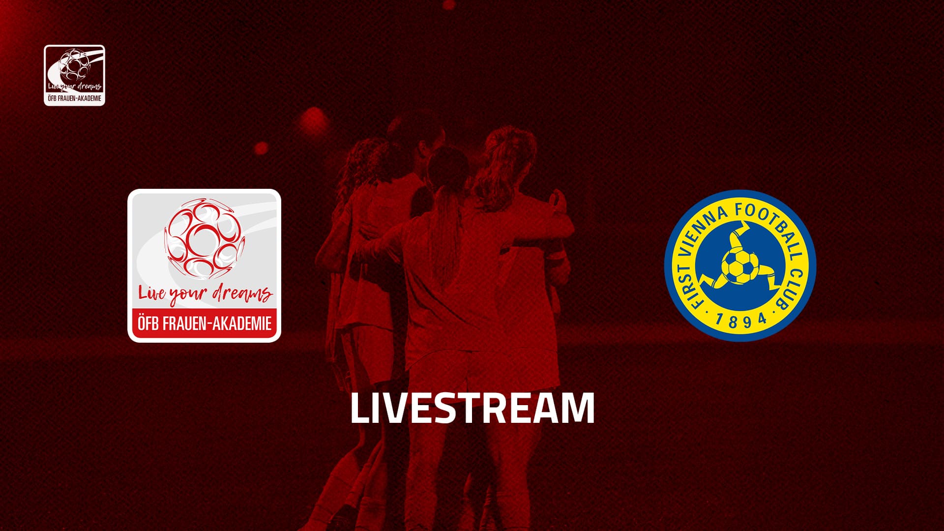 Livestream: ÖFB Frauen-Akademie - First Vienna FC 1894 U13/14