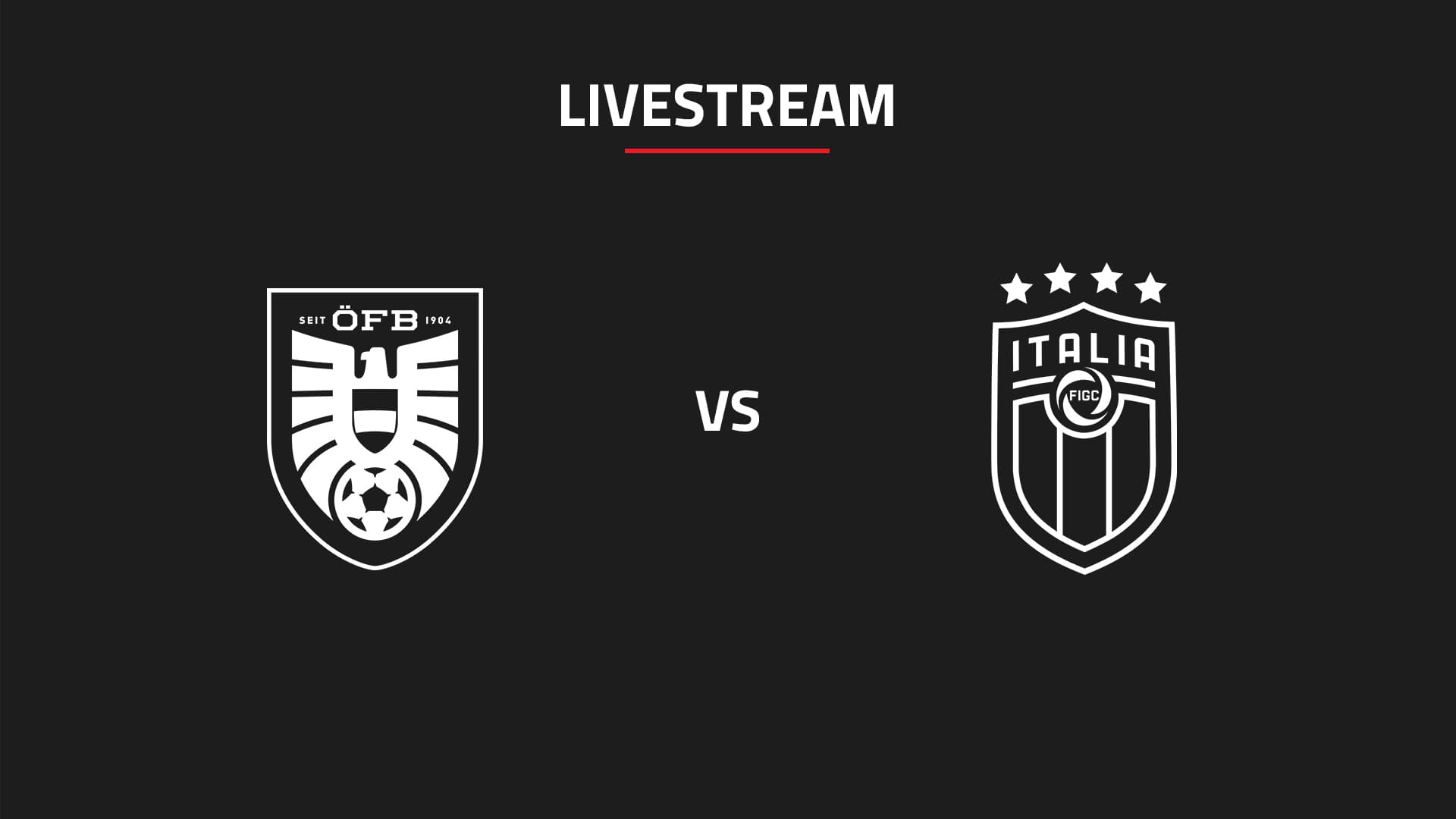 Livestream: U17 | Österreich - Italien