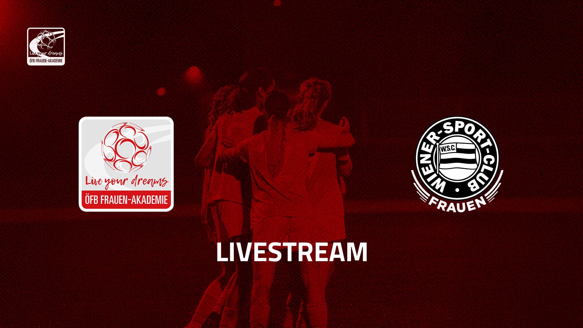 Livestream: ÖFB Frauen-Akademie - Wiener Sport-Club