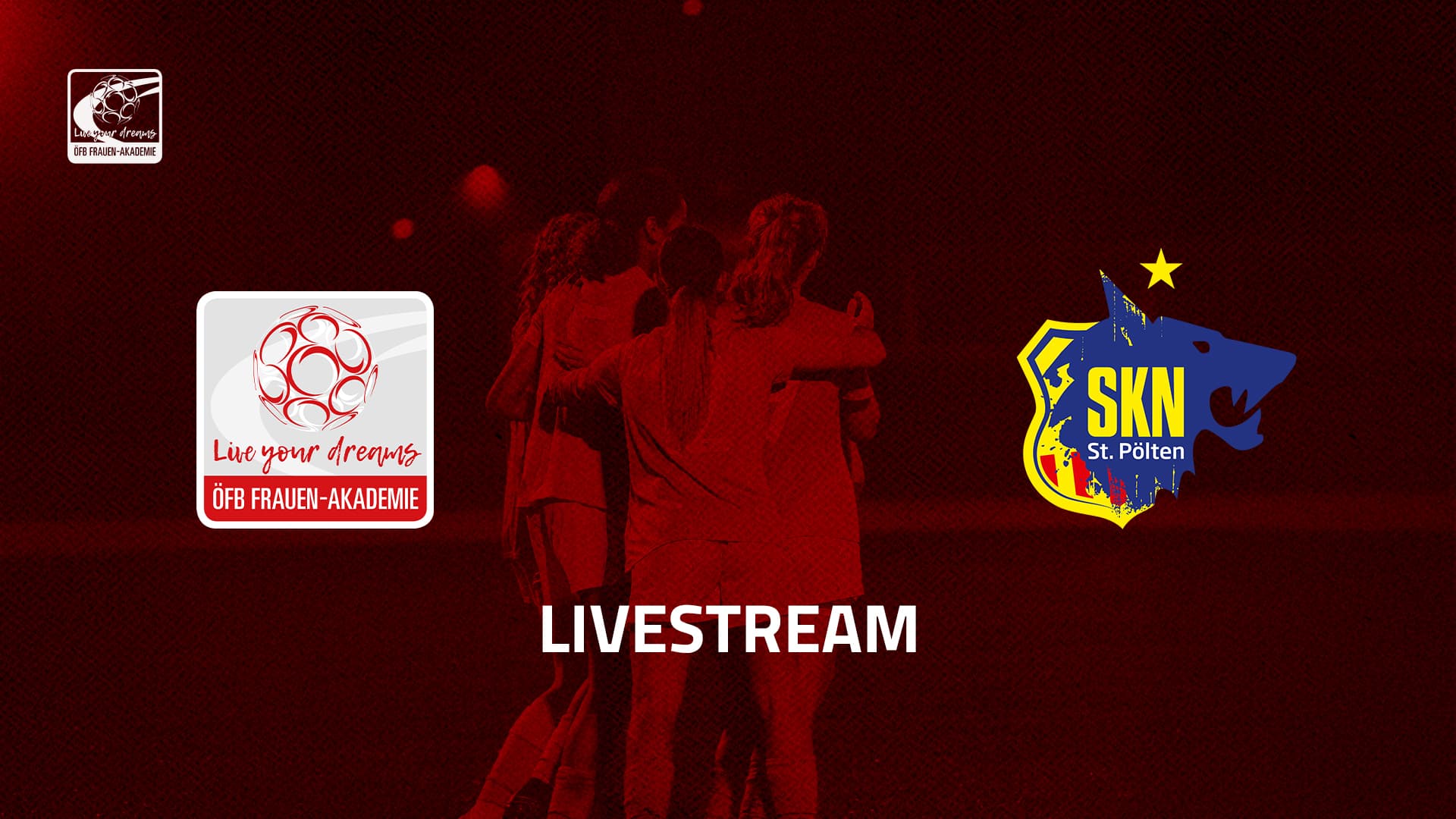 Livestream: ÖFB Frauen-Akademie - SKN St. Pölten U14